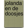 Jolanda en de doosjes by J. Cox-Nederveen