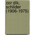 Cor Dik, schilder (1906-1975)