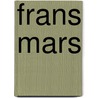 Frans Mars by H. Kuyper