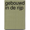 Gebouwd in de Rijp door Onbekend