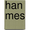 Han Mes by J. de Boer