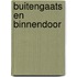 Buitengaats en binnendoor