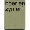 Boer en zyn erf door Ulla Steuernagel U. Janssen