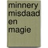 Minnery misdaad en magie