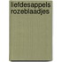Liefdesappels rozeblaadjes