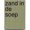 Zand in de soep door Thielen