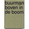 Buurman boven in de boom by Merwe