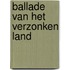 Ballade van het verzonken land