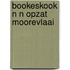 Bookeskook n n opzat moorevlaai