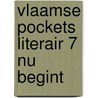 Vlaamse pockets literair 7 nu begint door Zielens