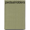 Pedaalridders by N. Truyers