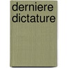 Derniere dictature by Deville