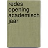 Redes opening Academisch Jaar door Onbekend