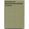 Pensioen en werknemersmobiliteit in de EU door L.J. Roos