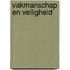 Vakmanschap en Veiligheid