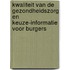 Kwaliteit van de gezondheidszorg en keuze-informatie voor burgers