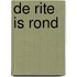 De rite is rond