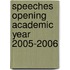 Speeches Opening Academic Year 2005-2006