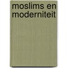 Moslims en moderniteit door H.L. Beck