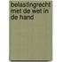 Belastingrecht met de wet in de hand