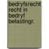 Bedryfsrecht recht in bedryf belastingr.