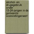 Alcohol- en drugsgebruik onder 13-24-jarigen in de gemeente Ooststellingerwerf