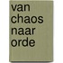 Van chaos naar orde