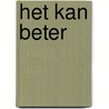 Het kan beter door R.H. Veenbaas