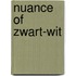 Nuance of zwart-wit
