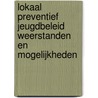 Lokaal preventief jeugdbeleid weerstanden en mogelijkheden door R. Veenbaas