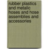Rubber plastics and metalic hoses and hose assemblies and accessories door Onbekend