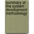 Summary of the system development methodology
