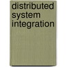 Distributed system integration door G.F. Hice