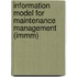 Information model for maintenance management (IMMM)