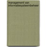 Management van informatiesysteembeheer door W.J. Kribbe