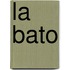 La Bato