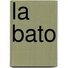 La Bato by L. Karpunina