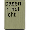 Pasen in het licht by G. van Midden