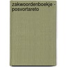Zakwoordenboekje - Posvortareto by P. De Smedt