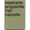 Esperanto programita met cassette door Behrmann