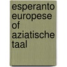 Esperanto europese of aziatische taal door Piron