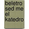 Beletro sed me el katedro door Waringhien