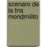Scenaro de la tria mondmilito