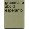 Grammaire abc d esperanto door Vleminck