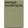 Septaga murdenigmo door Phil Gates