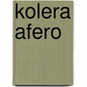 Kolera afero door Phil Gates