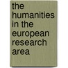The Humanities in the European Research Area door Onbekend