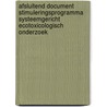 Afsluitend document Stimuleringsprogramma Systeemgericht Ecotoxicologisch Onderzoek door M. van het Groenewoud-Groot
