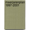 Meerjarenplan 1997-2001 door Onbekend