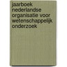 Jaarboek Nederlandse Organisatie voor Wetenschappelijk Onderzoek door J. de Man